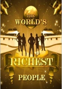 Discovery: Самые богатые люди в мире (2007)